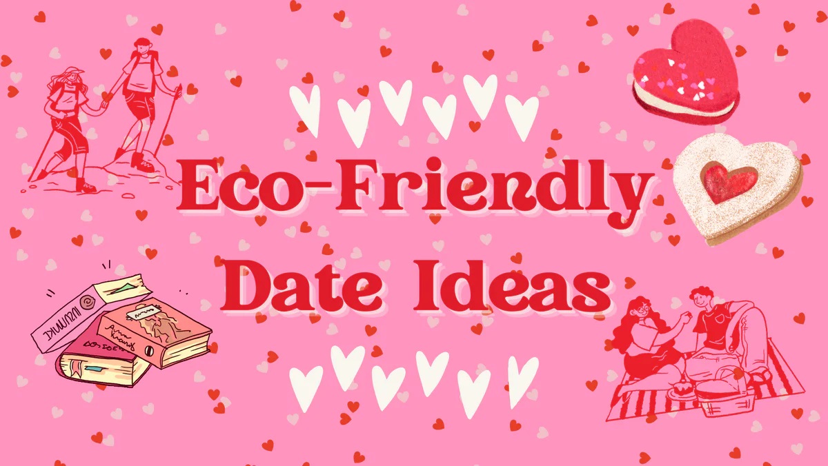 Eco-Friendly Date Ideas